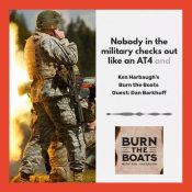 Dan Barkhuff: Walking Around With A AT4 Doesn’t Make You A Man