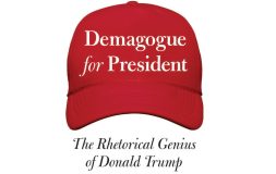 Demagogue for President: The Rhetorical Genius of Donald Trump