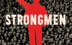 Strongmen: Mussolini to the Present